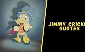 Image result for Disney Jiminy Cricket Quotes