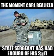 Image result for I Was in the Army Meme