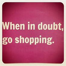 Image result for Famous Quotes About Shopping