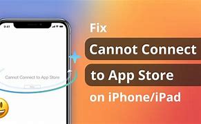 Image result for Can't Connect to App Store