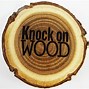 Image result for Free Image of Knock On Wood