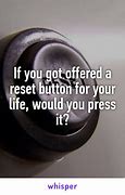 Image result for Funny Life Reset Button