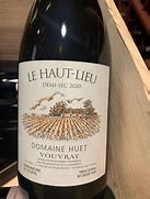 Image result for Huet Vouvray Sec Haut Lieu