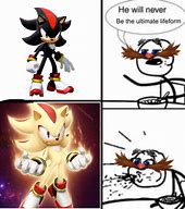 Image result for Shadow Memes Sonic