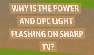 Image result for Sharp TV Opc Light