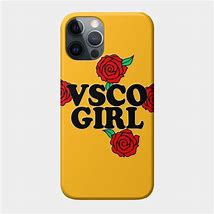 Image result for VSCO Girl Phone Case
