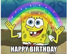 Image result for Spongebob Birthday Meme Jo