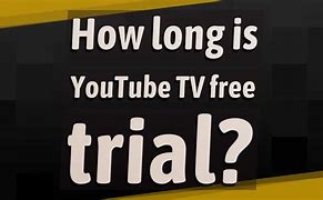 Image result for How Long Is the Free Trial On YouTube TV