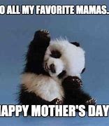 Image result for Happy First Mother's Day Meme