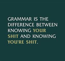 Image result for Funny Quotes About Grammar
