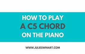 Image result for C5 Chord Piano