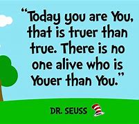 Image result for Dr. Seuss Inspirational Quotes About Life