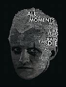 Image result for Blade Runner Roy Batty Quotes