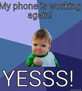 Image result for Work Phone Not Working Meme