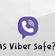 Image result for Is Viber App Safe