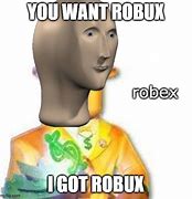 Image result for Roblox Memes ROBUX