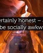 Image result for Socially Awkward Quotes