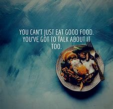 Image result for Positive Food Quotes