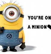 Image result for You're One in a Minions Valentine's