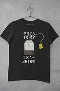 Image result for Tea Lover Shirt
