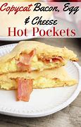 Image result for Bacon Egg Hot Pockets