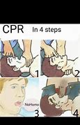 Image result for CPR Meme