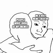 Image result for How I Look at Bro Meme