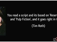 Image result for Tim Roth Pulp Fiction Quotes