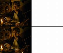 Image result for Bilbo Why Not Meme Blank