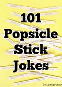 Image result for Popsicle Sticks with Jokes