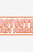 Image result for Boycott Brand Fashion