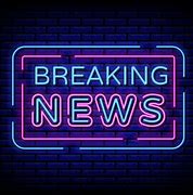 Image result for Breaking News Sign