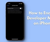 Image result for How to Unlock Developer On iPhone 6 Plus