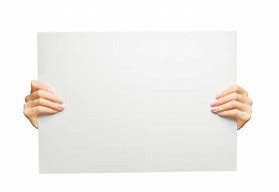 Image result for Hands Holding a Blank Sign