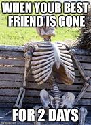 Image result for All My Friends Are Gone Meme