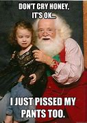 Image result for Inappropriate Santa Memes