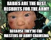 Image result for Army Baby Funny Memes