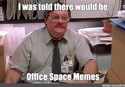 Image result for David Herman Office Space Meme