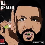 Image result for DJ Khaled Art