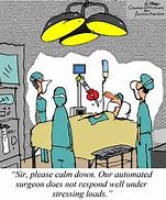 Image result for Robotic Surgery Meme