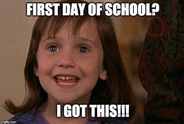 Image result for How Was Your First Day Meme