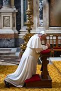 Image result for Pope Francis Kneeling at Prayer