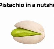 Image result for Pistachio Taste Meme