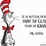 Image result for Dr. Seuss Quotes On Work