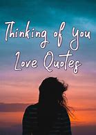Image result for Thinking About You Romantic Quotes