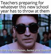 Image result for Back to School Memes for Teachers
