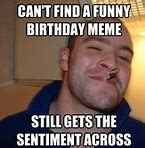 Image result for Birthday Meme