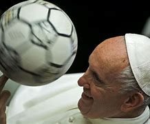 Image result for Pope Francis Football