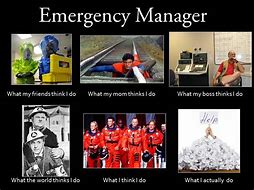 Image result for Emergency Management Meme