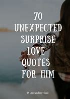 Image result for Surprising Love Quote